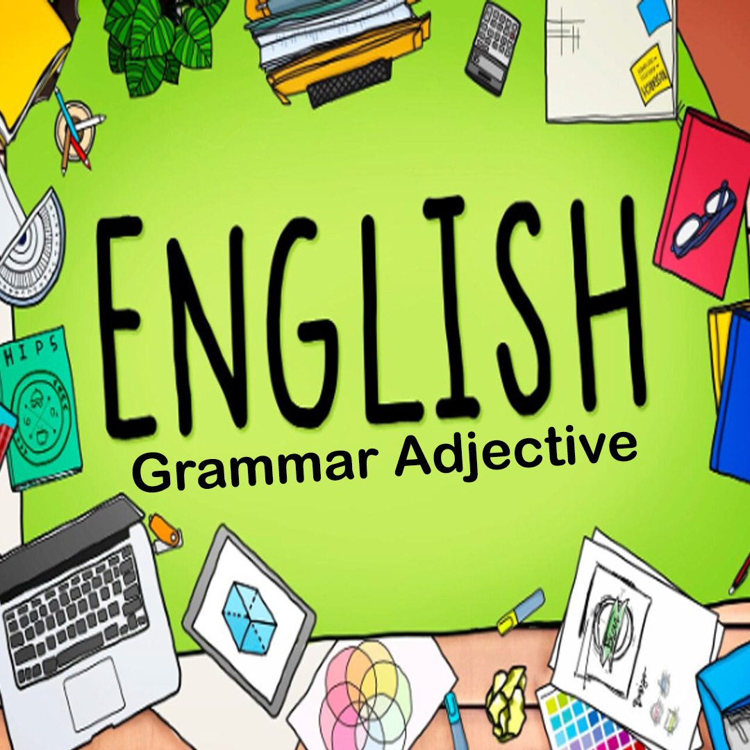English Grammar Adjective for Class 3