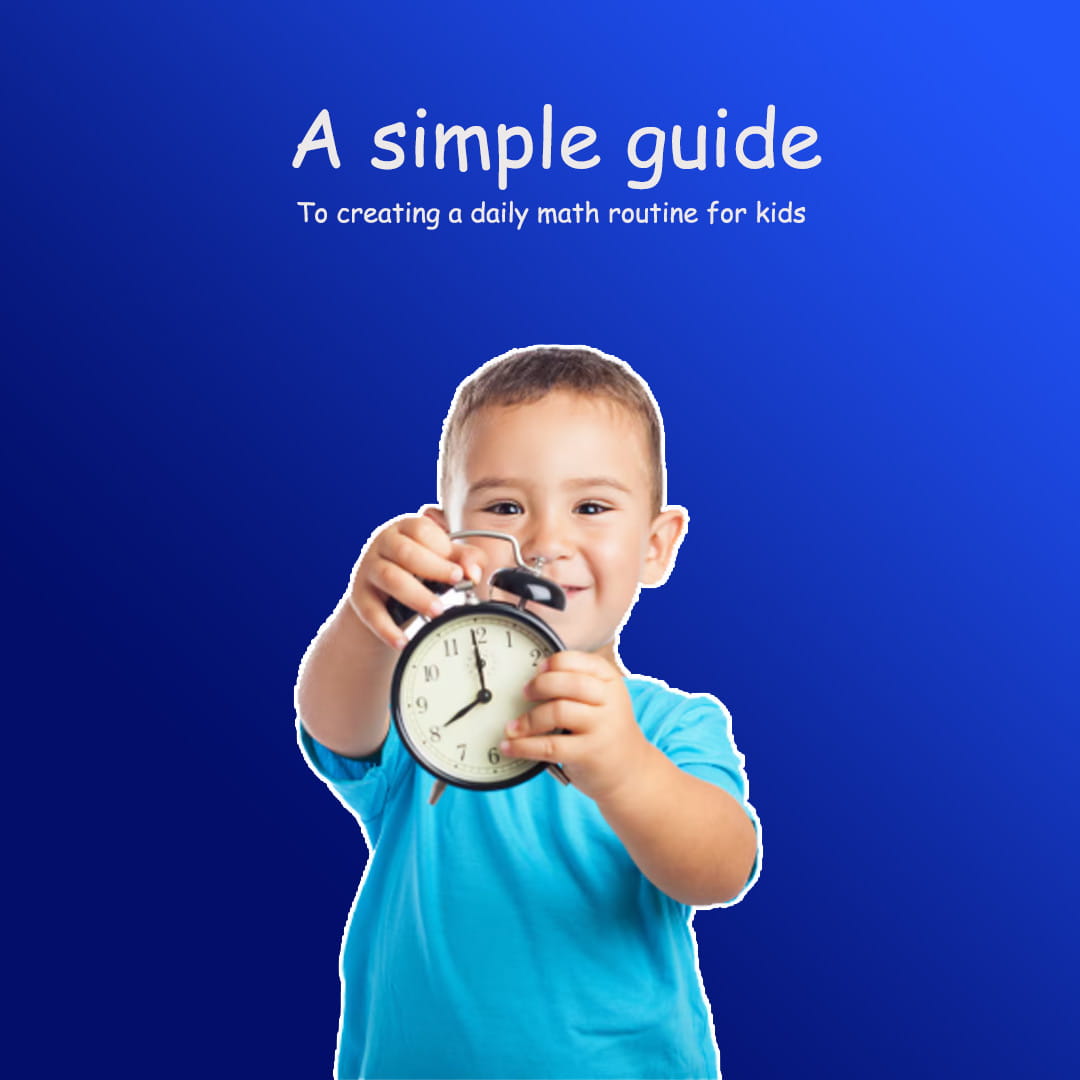 How to Build a Daily Math Routine for Kids