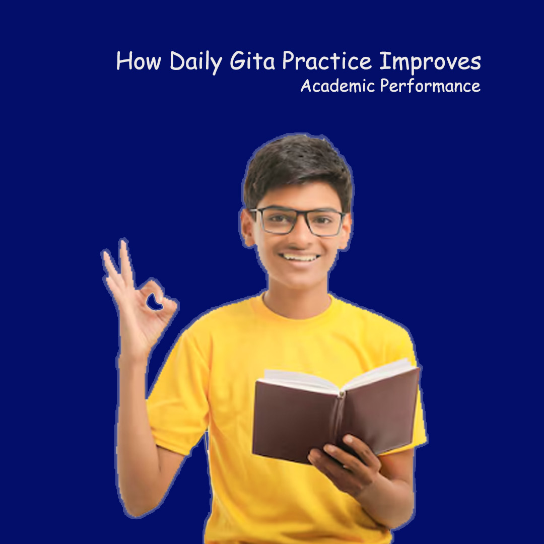 How Daily Gita Practice Improves Academic Performance