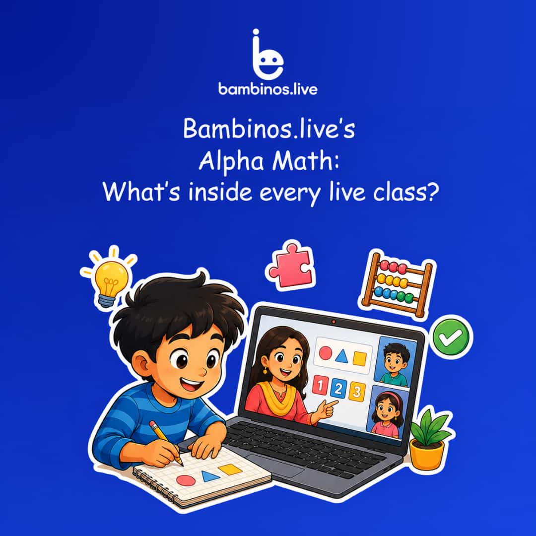Bambinos.live’s Alpha Math: What’s Inside Every Live Class?
